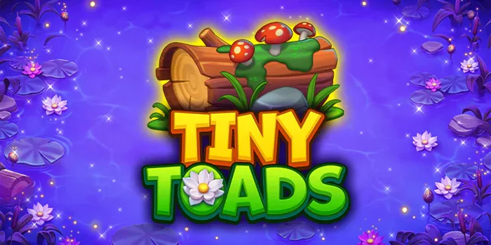 Cara Mudah Mendapatkan Jackpot Slot Tiny Toads